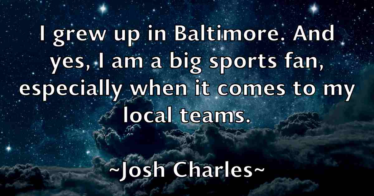 /images/quoteimage/josh-charles-fb-434952.jpg