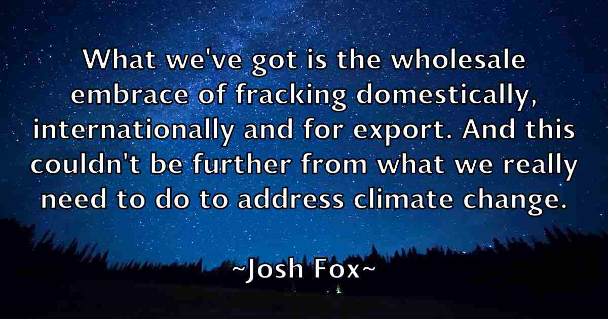 /images/quoteimage/josh-fox-fb-435041.jpg