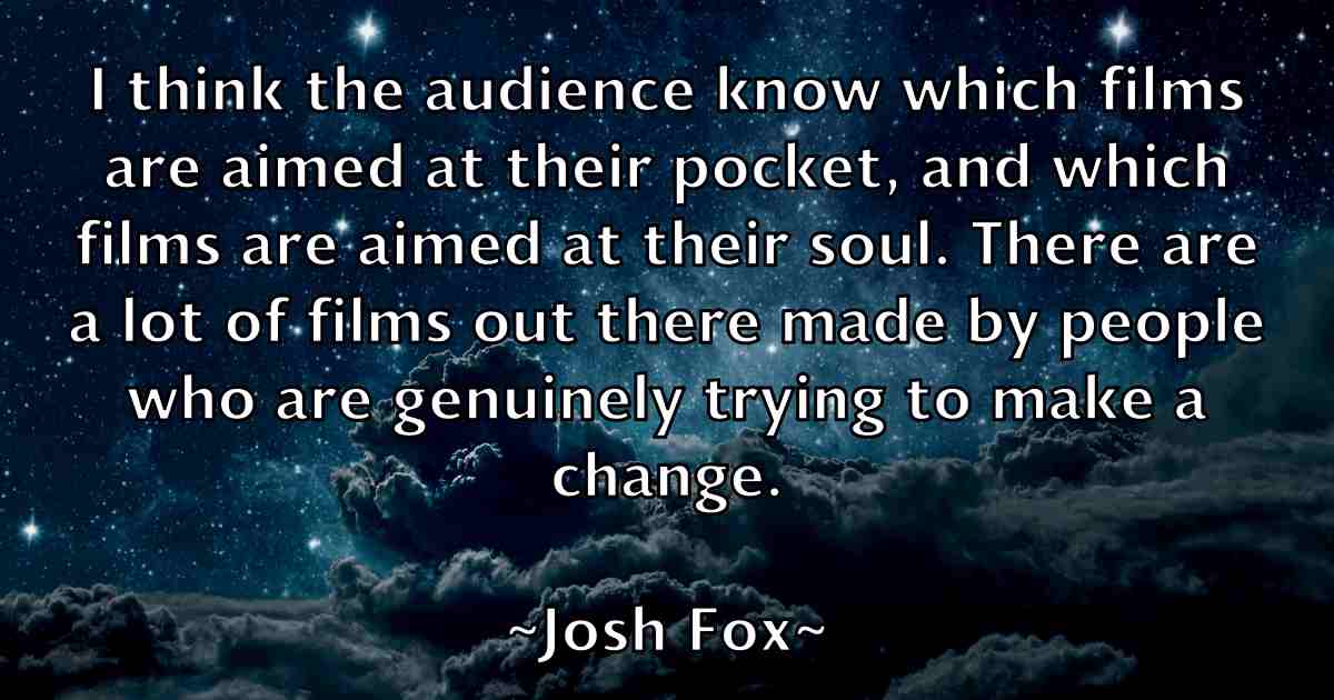 /images/quoteimage/josh-fox-fb-435044.jpg