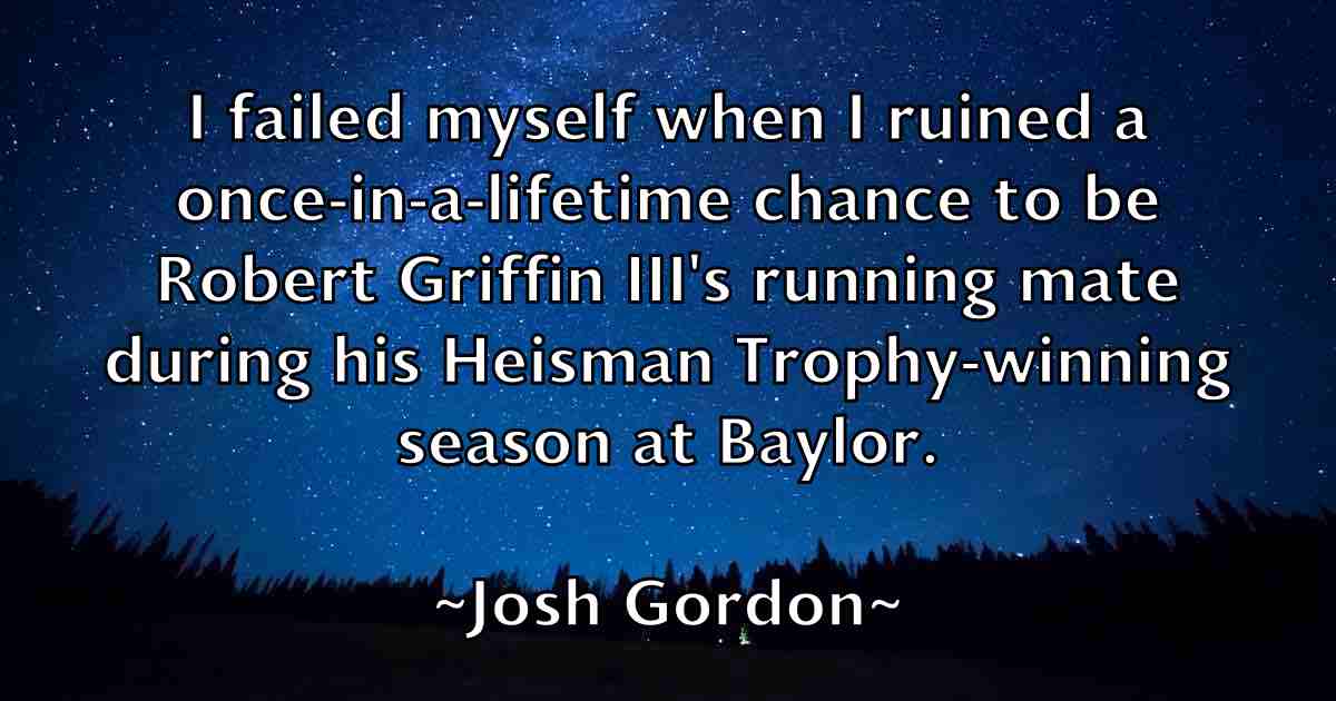 /images/quoteimage/josh-gordon-fb-435190.jpg
