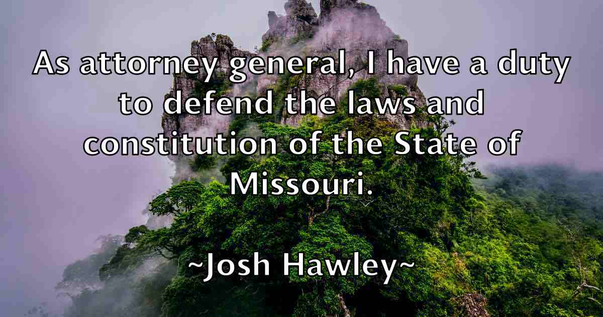 /images/quoteimage/josh-hawley-fb-435320.jpg