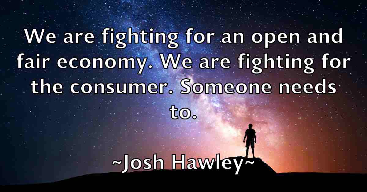 /images/quoteimage/josh-hawley-fb-435338.jpg