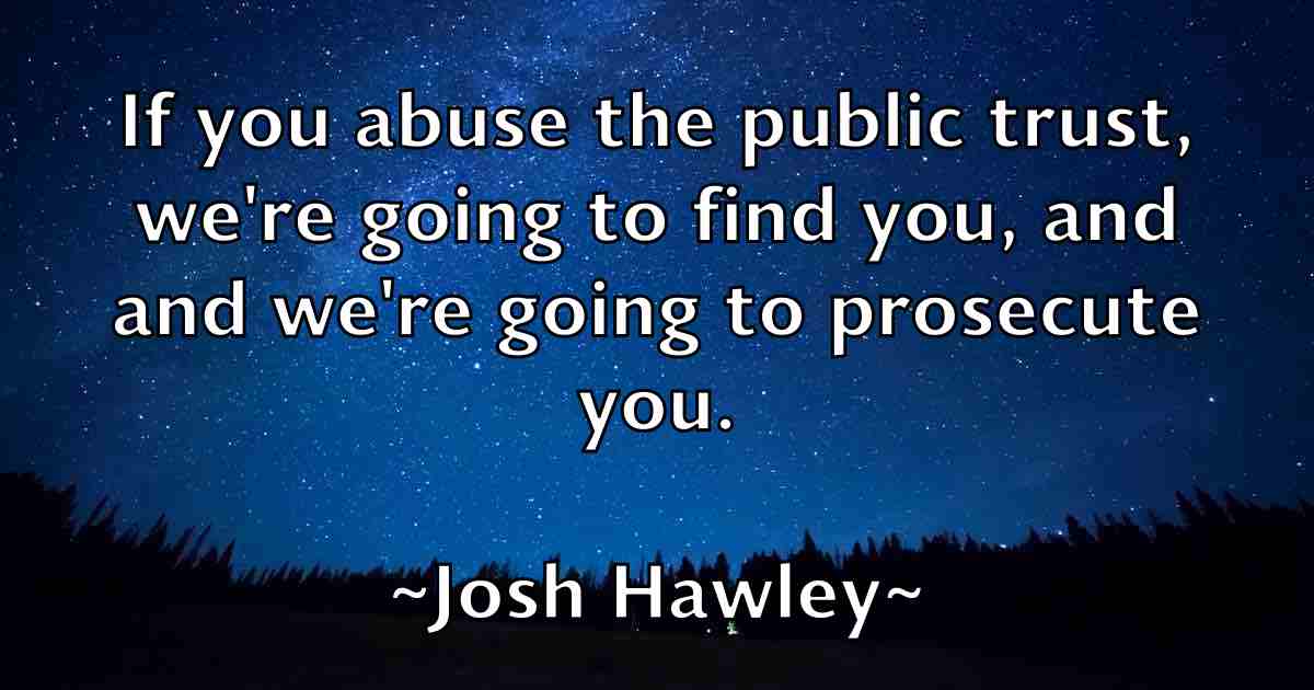 /images/quoteimage/josh-hawley-fb-435349.jpg