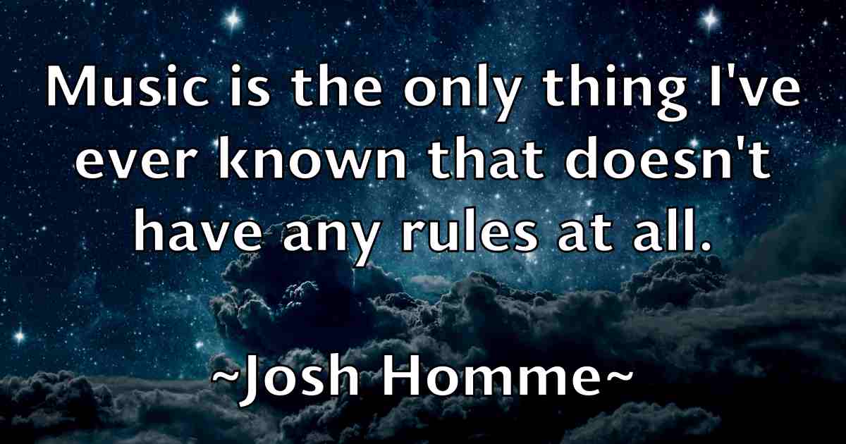 /images/quoteimage/josh-homme-fb-435456.jpg