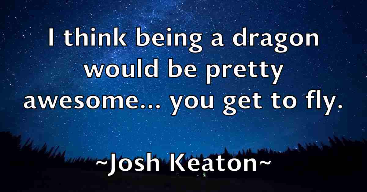 /images/quoteimage/josh-keaton-fb-435578.jpg
