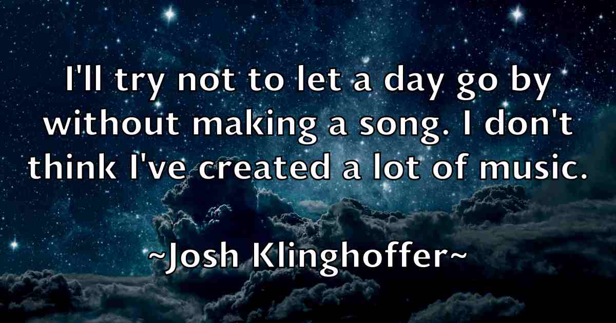 /images/quoteimage/josh-klinghoffer-fb-435589.jpg