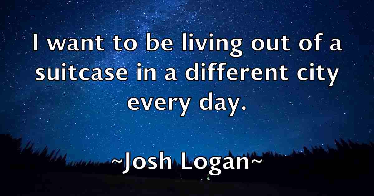 /images/quoteimage/josh-logan-fb-435610.jpg