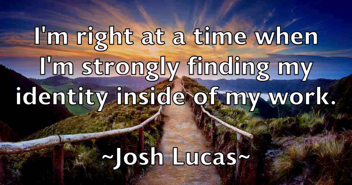 /images/quoteimage/josh-lucas-fb-435622.jpg