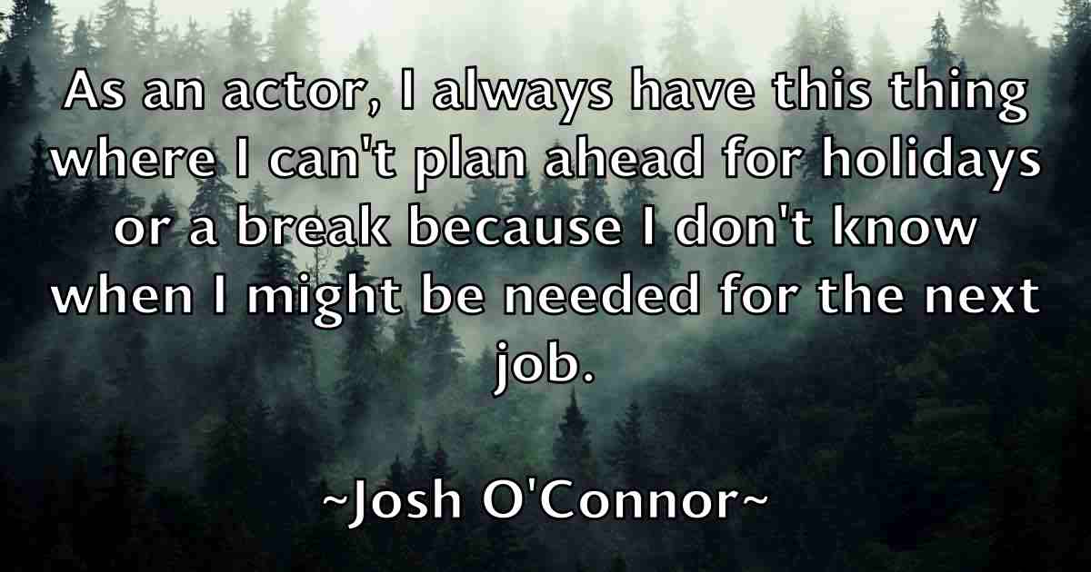 /images/quoteimage/josh-oconnor-fb-435772.jpg