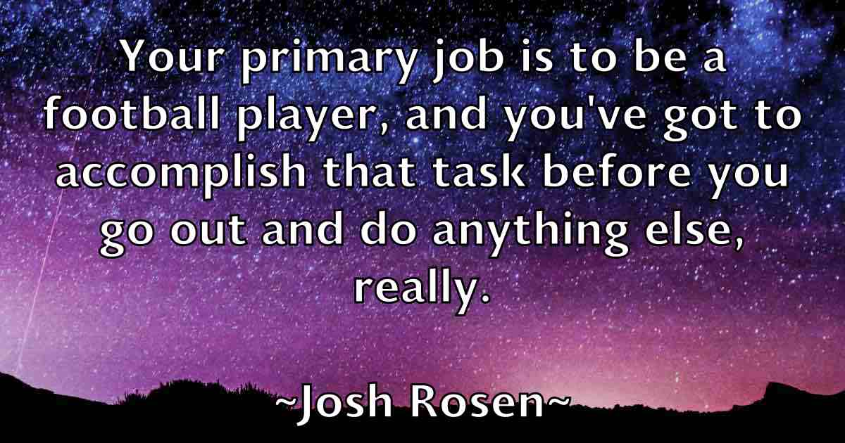 /images/quoteimage/josh-rosen-fb-435896.jpg