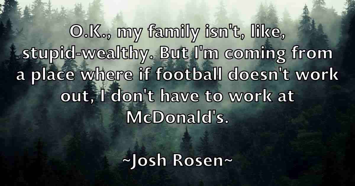/images/quoteimage/josh-rosen-fb-435918.jpg
