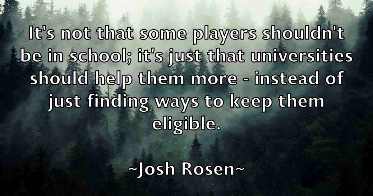 /images/quoteimage/josh-rosen-fb-435942.jpg