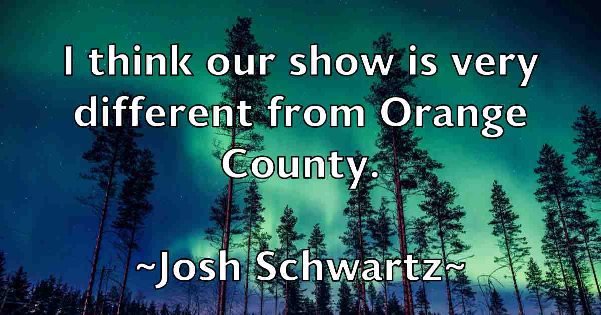 /images/quoteimage/josh-schwartz-fb-435957.jpg