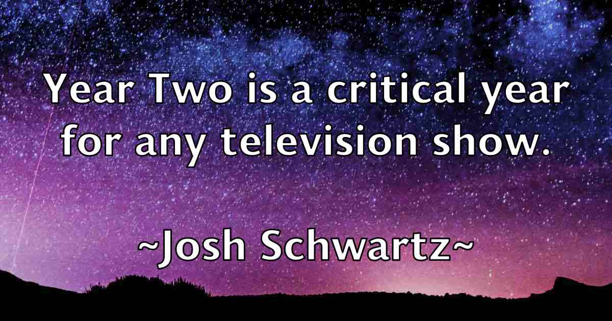 /images/quoteimage/josh-schwartz-fb-435977.jpg