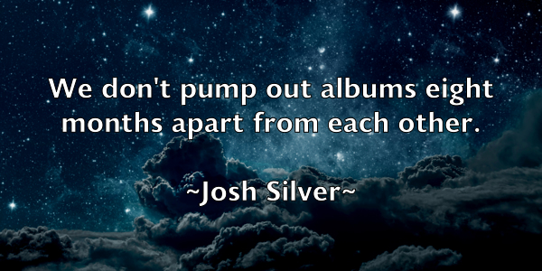 /images/quoteimage/josh-silver-436016.jpg