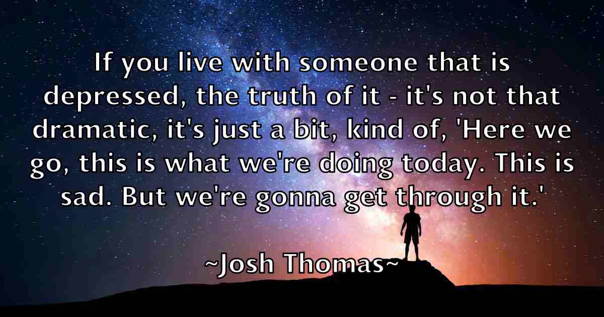 /images/quoteimage/josh-thomas-fb-436042.jpg