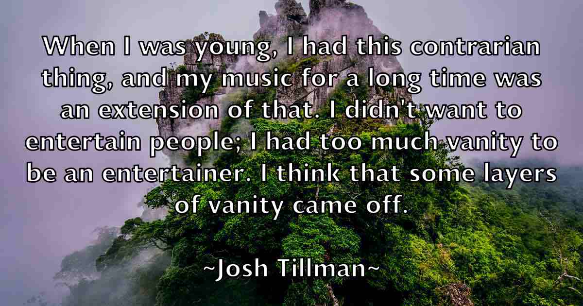 /images/quoteimage/josh-tillman-fb-436073.jpg
