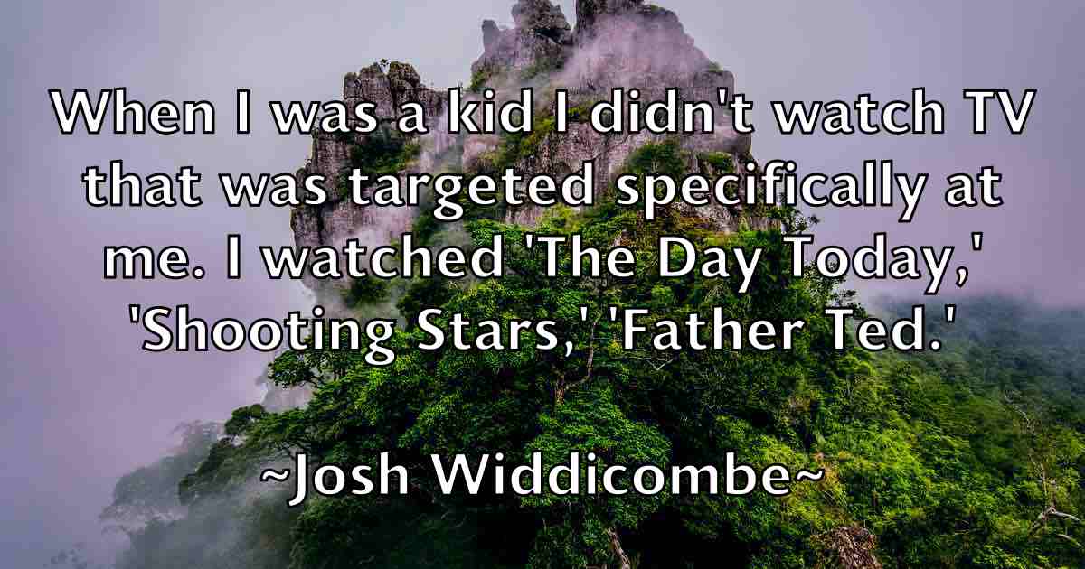 /images/quoteimage/josh-widdicombe-fb-436232.jpg