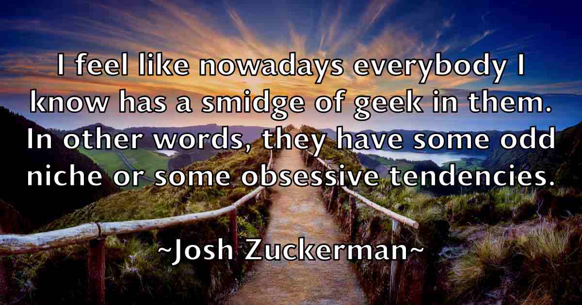/images/quoteimage/josh-zuckerman-fb-436283.jpg