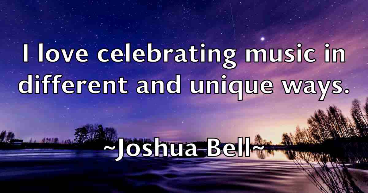 /images/quoteimage/joshua-bell-fb-436333.jpg