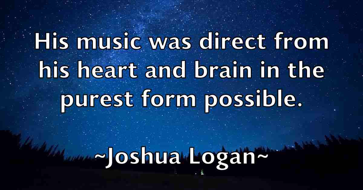 /images/quoteimage/joshua-logan-fb-436708.jpg