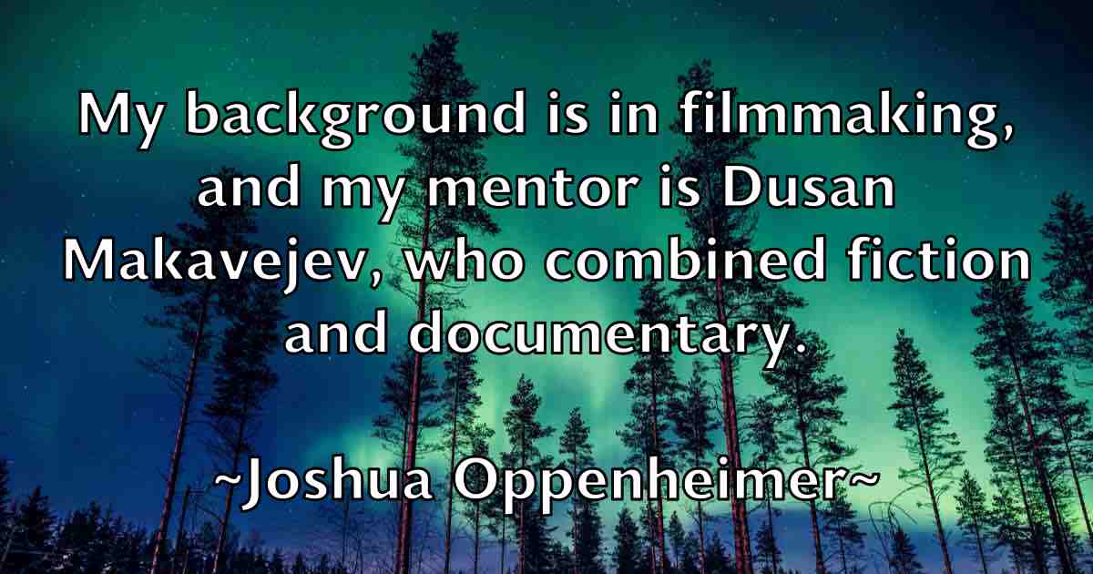 /images/quoteimage/joshua-oppenheimer-fb-436786.jpg