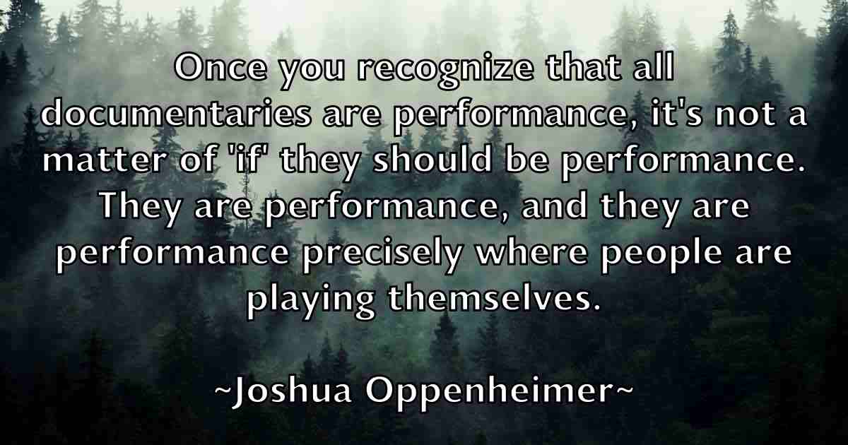 /images/quoteimage/joshua-oppenheimer-fb-436814.jpg
