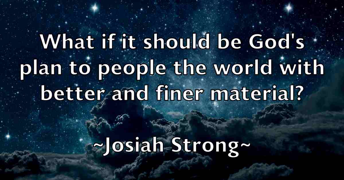 /images/quoteimage/josiah-strong-fb-437111.jpg