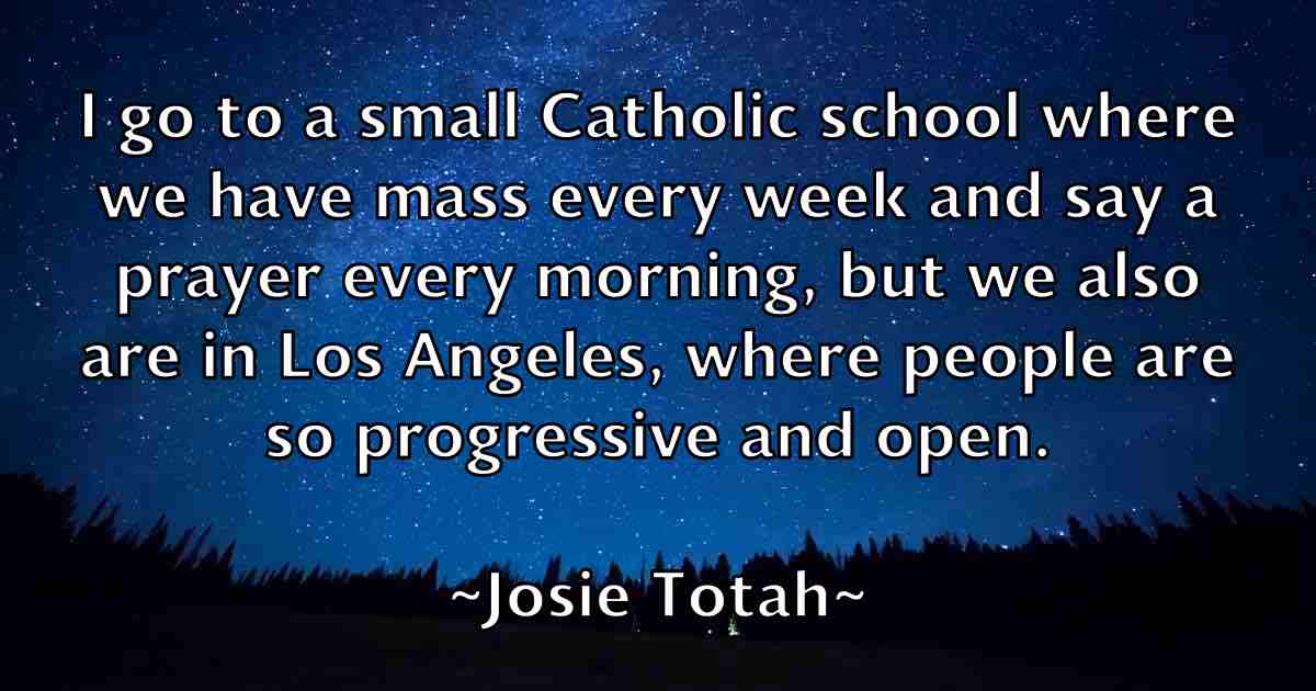 /images/quoteimage/josie-totah-fb-437232.jpg