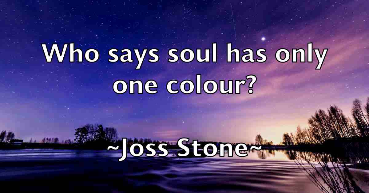 /images/quoteimage/joss-stone-fb-437275.jpg