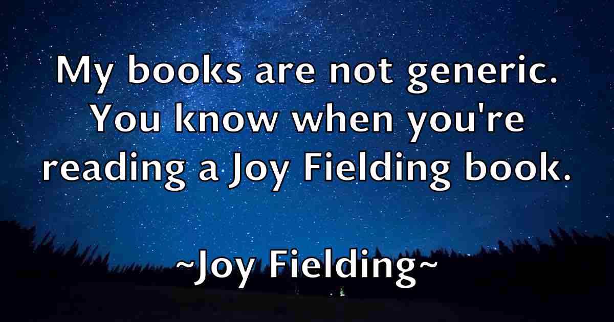 /images/quoteimage/joy-fielding-fb-437596.jpg