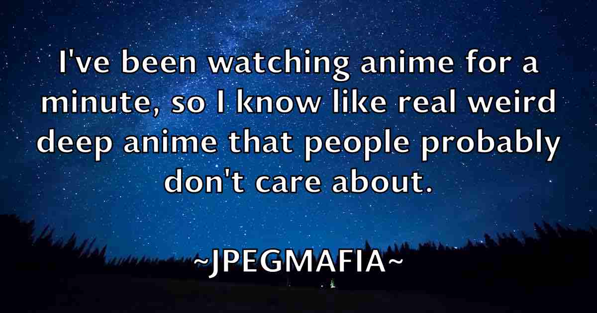/images/quoteimage/jpegmafia-jpegmafia-fb-438535.jpg