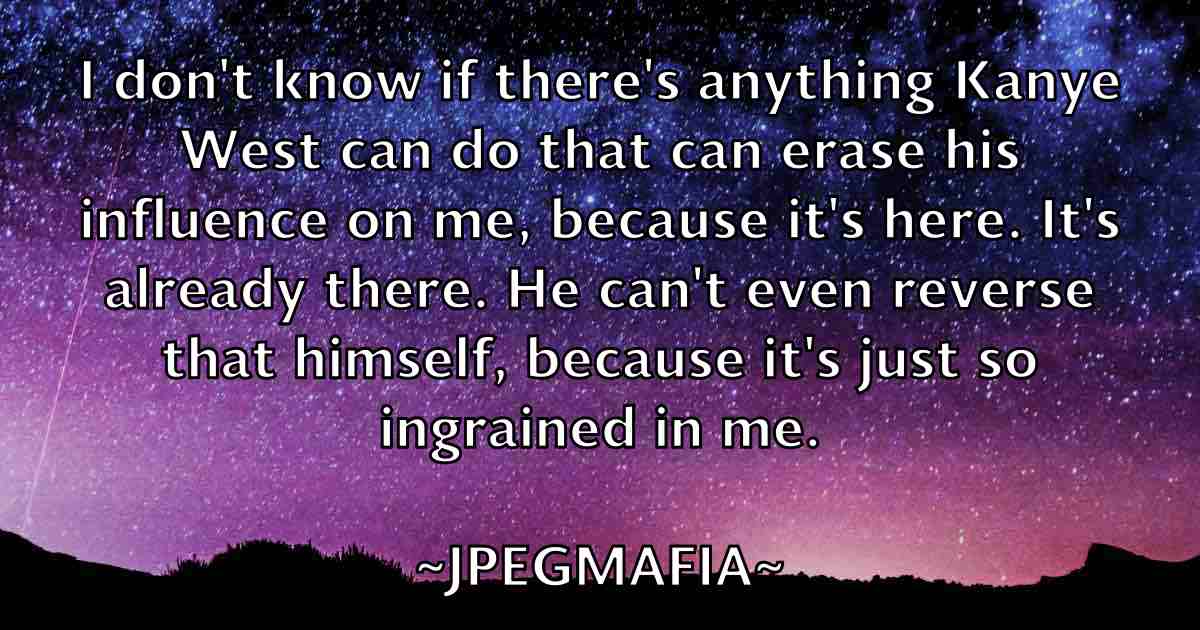 /images/quoteimage/jpegmafia-jpegmafia-fb-438567.jpg