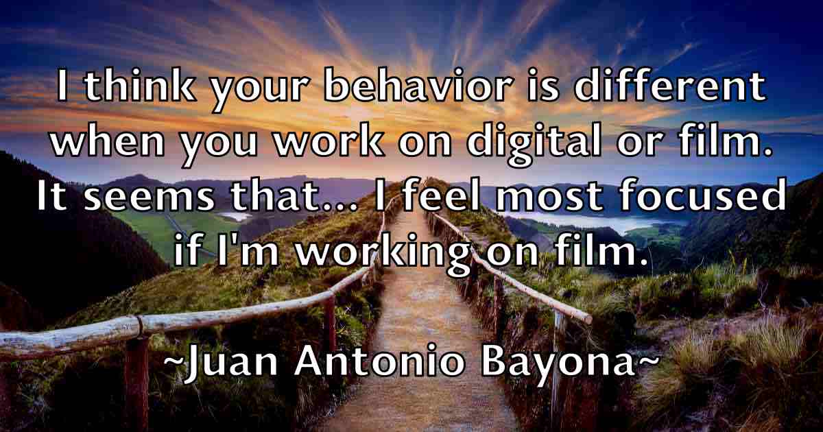 /images/quoteimage/juan-antonio-bayona-fb-438644.jpg