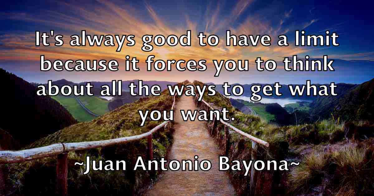 /images/quoteimage/juan-antonio-bayona-fb-438654.jpg