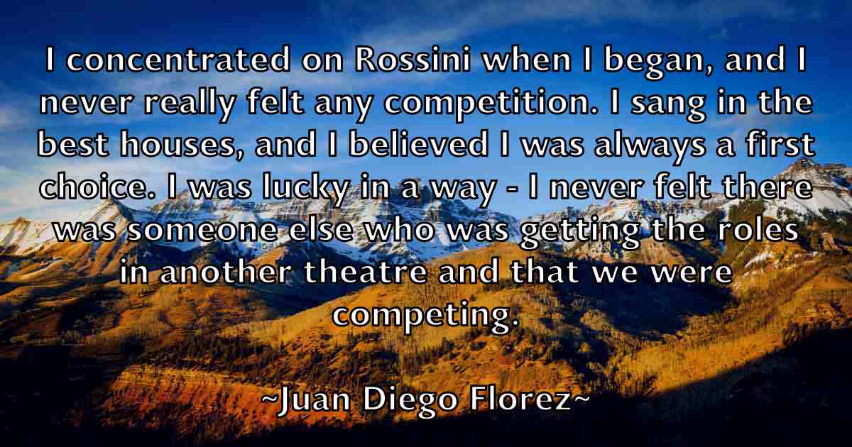 /images/quoteimage/juan-diego-florez-fb-438694.jpg