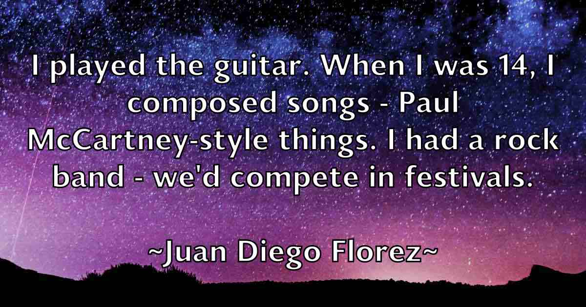 /images/quoteimage/juan-diego-florez-fb-438700.jpg