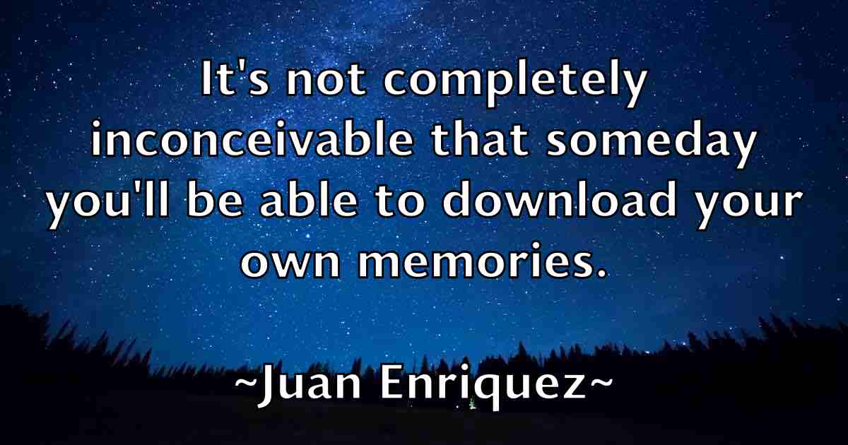 /images/quoteimage/juan-enriquez-fb-438724.jpg