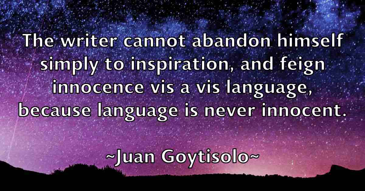 /images/quoteimage/juan-goytisolo-fb-438807.jpg