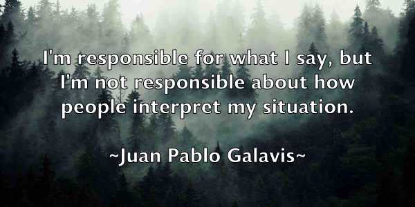 /images/quoteimage/juan-pablo-galavis-439039.jpg