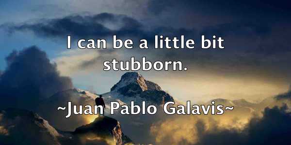/images/quoteimage/juan-pablo-galavis-439045.jpg
