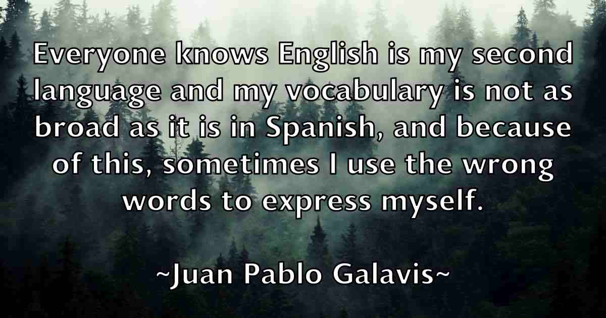 /images/quoteimage/juan-pablo-galavis-fb-439052.jpg