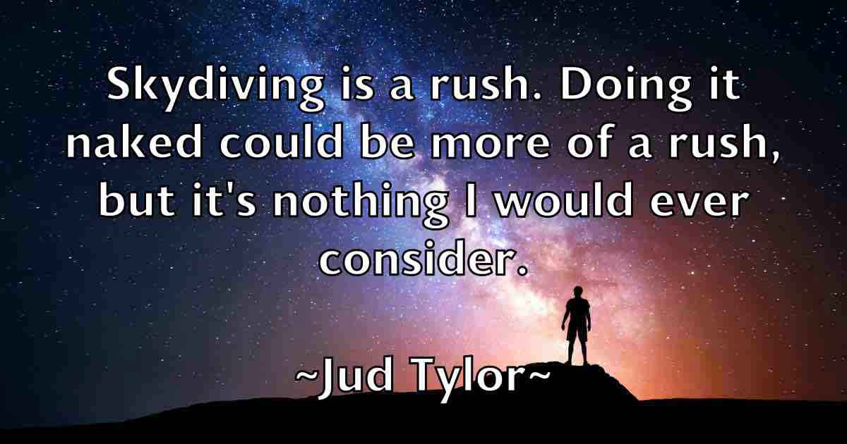 /images/quoteimage/jud-tylor-fb-439183.jpg