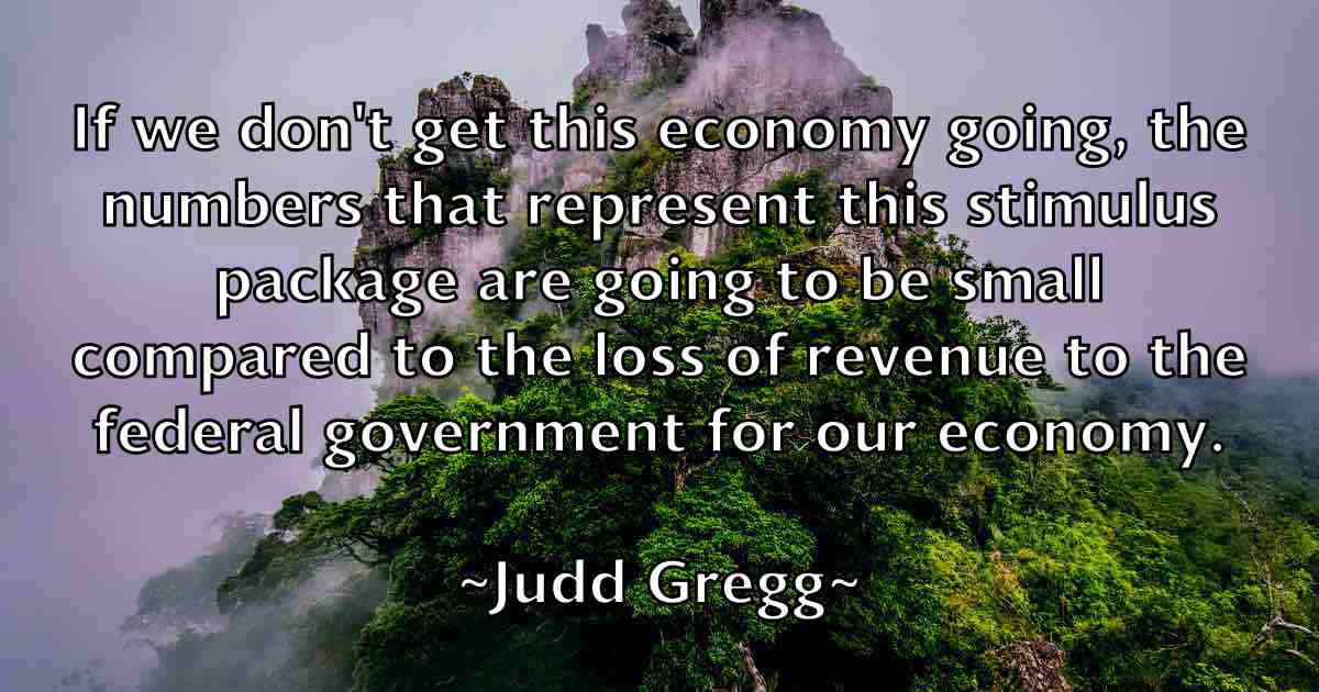 /images/quoteimage/judd-gregg-fb-439290.jpg