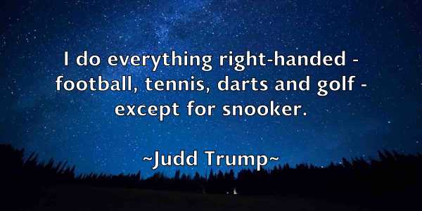 /images/quoteimage/judd-trump-439358.jpg