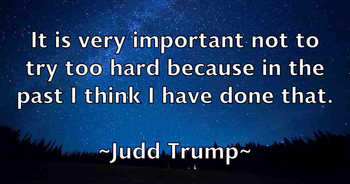 /images/quoteimage/judd-trump-fb-439407.jpg