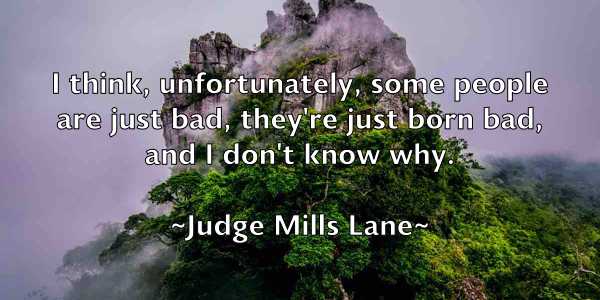 /images/quoteimage/judge-mills-lane-439496.jpg