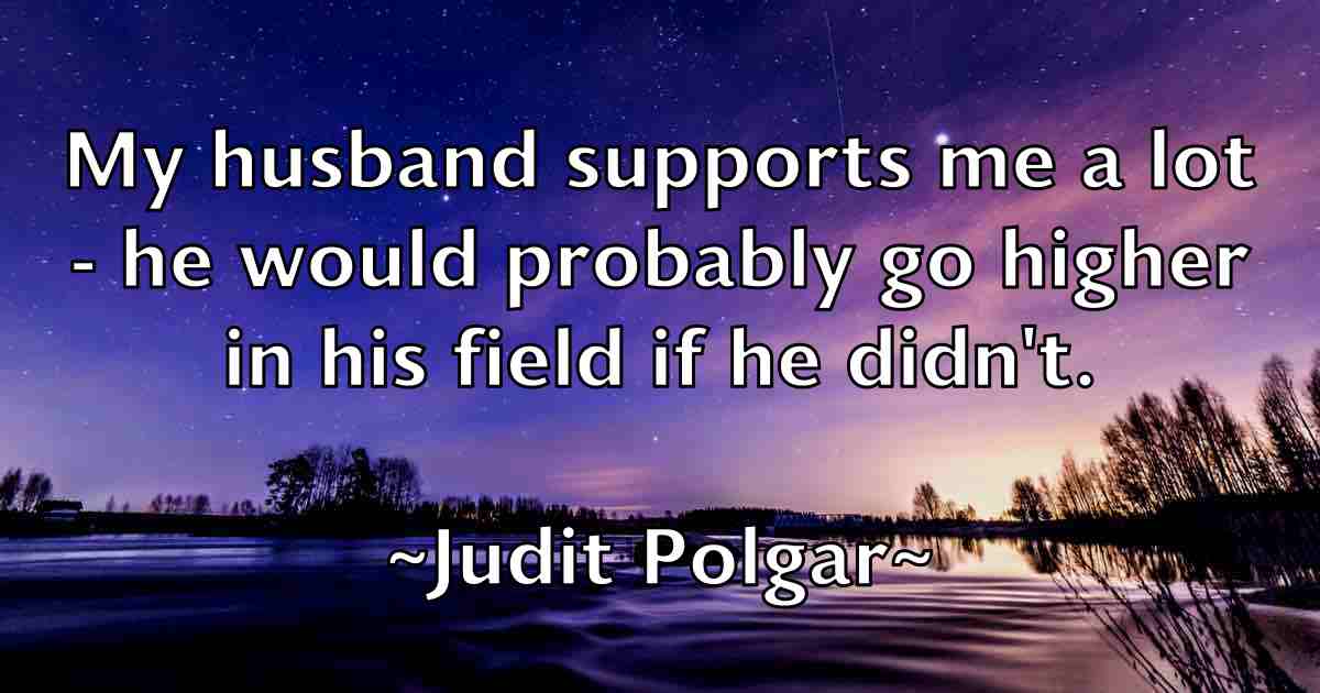 /images/quoteimage/judit-polgar-fb-439657.jpg