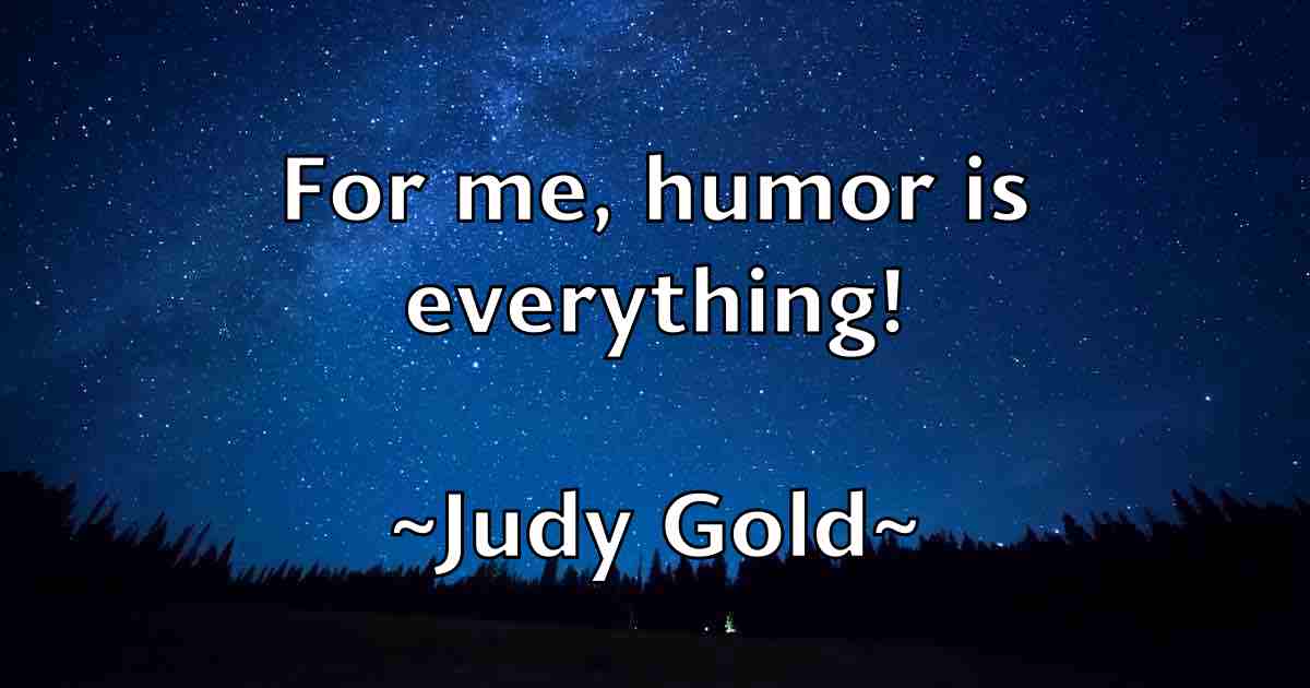 /images/quoteimage/judy-gold-fb-440316.jpg