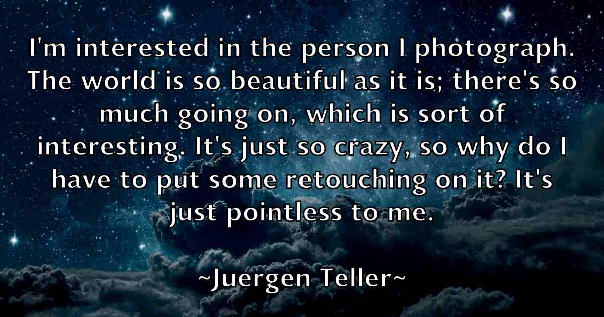 /images/quoteimage/juergen-teller-fb-440666.jpg